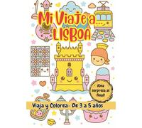 MI VIAJE A... LISBOA - Libro de colorear para niños de 3 a 5 años