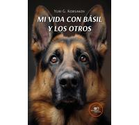 Mi vida con Básil y los otros - Korsakov Yuri G.