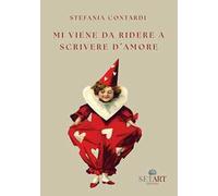 Mi viene da ridere a scrivere d'amore