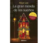 Mi-Ye Lee La Gran Tienda de Los Sueños (Tascabile)