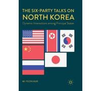 Mi-yeon Hur The Six-Party Talks on North Korea (Tascabile)