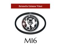 Mi6 - Antonella Colonna Vilasi, 2020, Youcanprint