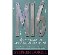 MI6: Fifty Years of Special Operations