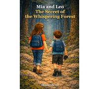 Mia and Leo: The Whispering Forest