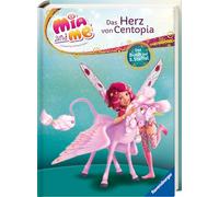 Mia and me: Das Herz von Centopia: Das Buch zur 3. Staffel