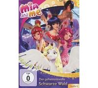 Mia and Me - Staffel 2.3/Der geheimnisvolle Schwarze Wald