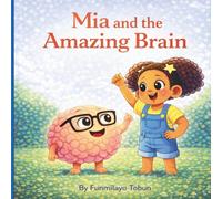 Mia and the Amazing Brain