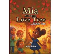MIA AND THE LOVE TREE