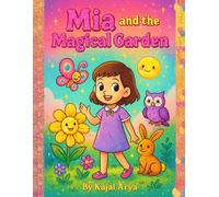 Mia and the Magical Garden
