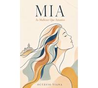MIA: As Mulheres Que Amamos