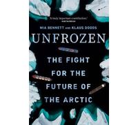 Mia Bennett Klaus Dodds Unfrozen (Copertina rigida)