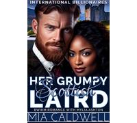 Mia Caldwell Mylia Ashton Her Grumpy Scottish Laird (Tascabile)