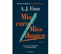 Mia cara Miss Hunter