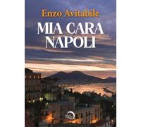 Mia cara Napoli