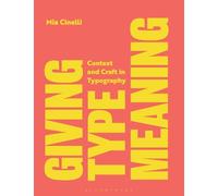 Mia Cinelli Giving Type Meaning (Copertina rigida)