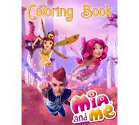 Mia Coloring Book: Everything The And Color Wonder Me Ultimate Exclusive Illustrations Books For Adults, Tweens