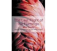 Mia Couto The Last Flight of the Flamingo (Tascabile)