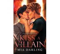 Mia Darling Kiss A Villain (Copertina rigida) No Mercy