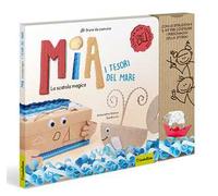 Mia e i tesori del mare. Le storie da costruire. Ediz. a colori