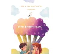 Mia e Leo scoprono le emozioni