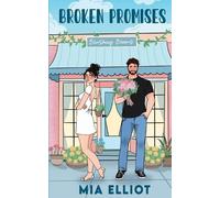 Mia Elliot Broken Promises (Port-Cartier Series Book 1) (Tascabile)