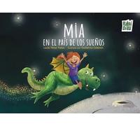 Mia en el país de los sueños