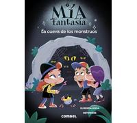 Mía Fantasía. La cueva de los monstruos