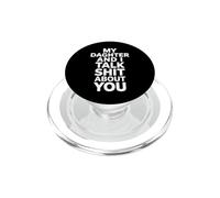 Mia figlia e io parliamo di merda di te Detto divertente PopSockets PopGrip per MagSafe