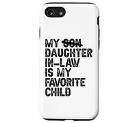 Mia figlia in legge è il mio figlio preferito divertente - sostituito figlio Custodia per iPhone SE (2020) / 7/8