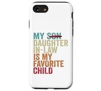 Mia figlia in legge è il mio figlio preferito retrò - sostituito figlio Custodia per iPhone SE (2020) / 7/8