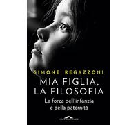 Mia figlia, la filosofia