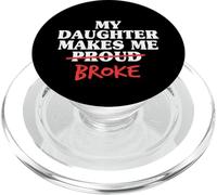 Mia figlia mi fa rompere orgoglioso papà da figlia padre PopSockets PopGrip per MagSafe