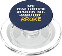 Mia figlia mi rende orgoglioso Broke Broke Dad Mens PopSockets PopGrip per MagSafe