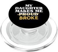 Mia figlia mi rende orgoglioso Broke Dad Figlia Padre Mens PopSockets PopGrip per MagSafe