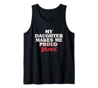 Mia Figlia Mi Rende Orgoglioso Rotto papà Figlia Padre Uomini Canotta