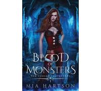 Mia Hartson The Blood of Monsters (Tascabile) Her Cursed Protectors