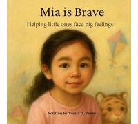 Mia is Brave