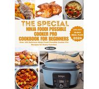 Mia Jones The Special Ninja Foodi Possible Cooker Pro Cookbook for B (Tascabile)