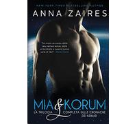 Mia & Korum: La Trilogia Completa Sulle Cronache dei Krinar