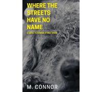Mia-Louise Connor Where the Streets Have No Name (Tascabile)