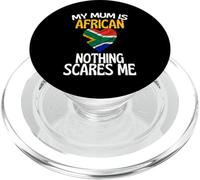 Mia madre è africana Niente mi spaventa Mamma divertente PopSockets PopGrip per MagSafe