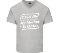 Mia Madre È Anziani 30th 40th 50th Compleanno Uomo Scollo A V T-Shirt
