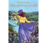 Mia madre era un mito di Spezia Maria Luisa, Gianello, 2019, Ali Ribelli Ed.