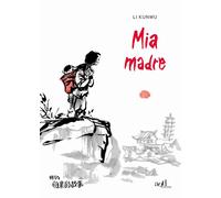 MIA MADRE - Li Kunwu - 2022 - ADD Editore