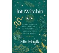 Mia Magik IntuWitchin (Tascabile)