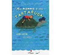 Mia mamma è una tartaruga