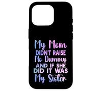 Mia mamma non ha sollevato alcun manichino e se lo faceva era mia sorella Custodia per iPhone 16 Pro