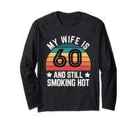 Mia Moglie è 60 E Ancora Fumare Caldo 60 Anni Vecchio Compleanno Maglia a Manica
