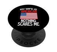 Mia moglie è americana niente mi spaventa divertente marito PopSockets PopGrip Adesivo
