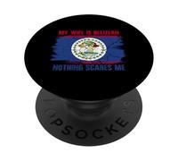 Mia moglie è belizean Niente mi spaventa PopSockets PopGrip Adesivo